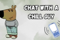 Chat with a Chill Guy