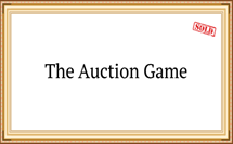 The Auction Game